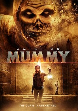 American Mummy (2014) Dual Audio {Hindi-English} 480p [300MB] | 720p [800MB]