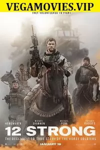 12 Strong (2018) Dual Audio {Hindi-English} 480p [400MB] | 720p [1GB] | 1080p [1.7GB]