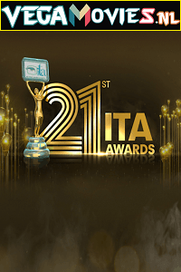 21st ITA Awards (2022) Hindi Full Awards Show 480p | 720p HDRip