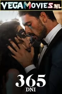 [18+] 365 Days (2020) Dual Audio {Hindi-English} 480p [450MB] | 720p [1.5GB] | 1080p [2.4GB]