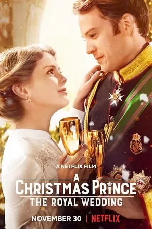 A Christmas Prince: The Royal Wedding (2018) Dual Audio {Hindi-English} 480p [350MB] | 720p [900MB] | 1080p [1.6GB]