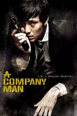 A Company Man (2012) Hindi-Dubbed (ORG 5.1) Dual Audio BluRay 480p [480MB] | 720p [1.1GB] | 1080p [2.1GB]