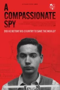 A Compassionate Spy (2022) BluRay {English With Subtitles} Full Movie 480p [300MB] | 720p [850MB] | 1080p [2GB]