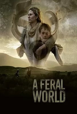 A Feral World (2020) Full Movie in English 480p [300MB] | 720p [800MB]