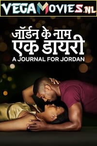 A Journal for Jordan (2021) Dual Audio [Hindi + English] WeB-DL 480p [470MB] | 720p [1.3GB] | 1080p [2.4GB]