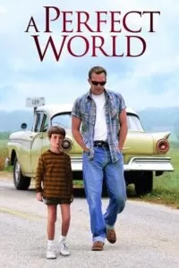 A Perfect World (1993) BluRay Dual Audio {Hindi-English} 480p [450MB] | 720p [1.2GB] | 1080p [3GB]