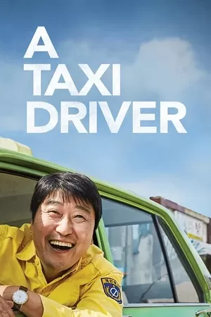 A Taxi Driver (2017) BluRay Dual Audio {Hindi-Korean} 480p [550MB] | 720p [1.1GB] | 1080p [3GB] Full-Movie