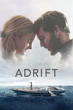 Adrift (2018) BluRay Dual Audio {Hindi-English} 480p [380MB] | 720p [940MB] | 1080p [2.2GB]