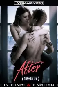 [18+] After (2019) BluRay Dual Audio [Hindi Dubbed (ORG) + English] 480p [450MB] | 720p [1GB] | 1080p [2.3GB]