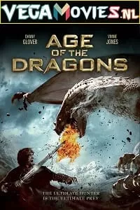 Age Of The Dragons (2011) Dual Audio {Hindi-English} 480p [350MB] | 720p [1.3GB]