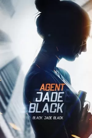 Agent Jade Black (2020) Full Movie In English 480p [300MB] | 720p [800MB]