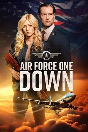 Air Force One Down (2024) WEB-DL {English With Subtitles} Full Movie 480p [300MB] | 720p [750MB] | 1080p [1.7GB]