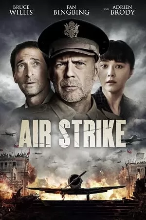 Air Strike (2018) Dual Audio [Hindi + English] WeB-DL 480p [350MB] | 720p [850MB] | 1080p [2GB]