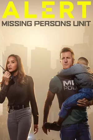 Alert: Missing Persons Unit (2023) Season 1 [S01E10 Added] FOX Original English WEB Series 720p [350MB] WEB-DL