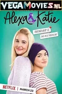 Alexa & Katie (Season 1 – 4) Dual Audio [Hindi-English] Complete Netflix Web Series 720p [200MB]