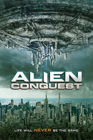 Alien Conquest (2021) Dual Audio [Hindi + English] WeB-DL 480p [300MB] | 720p [900MB] | 1080p [1.6GB]