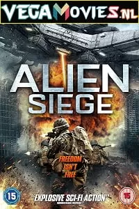 Alien Siege (2018) Dual Audio {Hindi-English} 480p [300MB] | 720p [800MB] | 1080p [1.5GB]