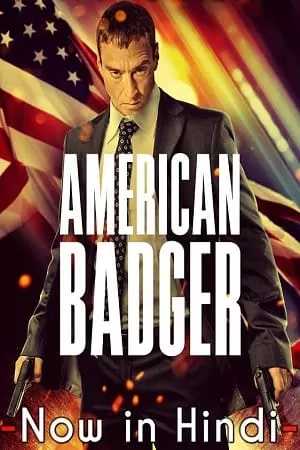 American Badger (2021) Dual Audio {Hindi-English} 480p [300MB] | 720p [850MB] | 1080p [1.5GB]