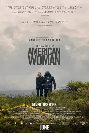 American Woman (2018) Dual Audio {Hindi-English} 480p [400MB] | 720p [1GB] | 1080p [2GB]