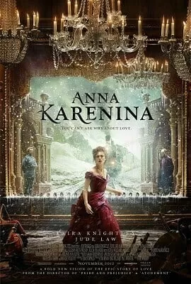 Anna Karenina (2012) Dual Audio {Hindi-English} 480p [550MB] | 720p [1.2GB] | 1080p [2.7GB]