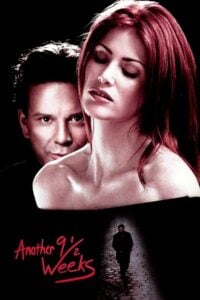 [18+] Another Nine And A Half Weeks (1997) BluRay Dual Audio {Hindi-English} 480p [300MB] | 720p [900MB] | 1080p [2GB]