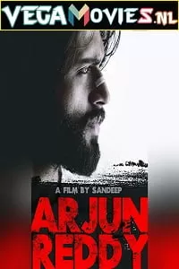 Arjun Reddy (2017) AMZN WEBRip Hindi Dubbed Full Movie 480p [550MB] | 720p [1.6GB] | 1080p [2GB]