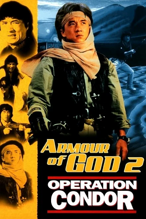 Armour of God 2: Operation Condor (1991) Extended Cut BluRay Dual Audio {Hindi-Chinese} 480p [500MB] | 720p [1.2GB] | 1080p [3.6GB]