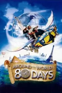 Around the World in 80 Days (2004) BluRay Dual Audio {Hindi-English} 480p [400MB] | 720p [800MB] | 1080p [2.5GB]