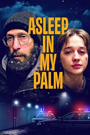 Asleep in My Palm (2024) {English with Subtitles} Full Movie WEB-DL 480p [300MB] | 720p [700MB] | 1080p [1.7GB]