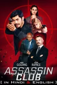 Assassin Club (2023) WEB-DL Dual Audio {Hindi-English} 480p [400MB] | 720p [1GB] | 1080p [2.2GB]