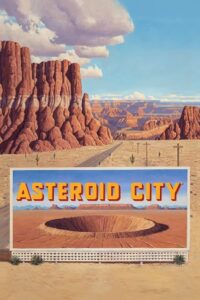 Asteroid City (2023) WEB-DL Dual Audio {Hindi-English} 480p [350MB] | 720p [950MB] | 1080p [2.2GB]