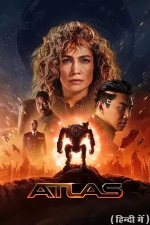 ATLAS (2024) WEB-DL Dual Audio {Hindi-English} 480p [430MB] | 720p [1.2GB] | 1080p [2.6GB] | 2160p 4K [10GB]