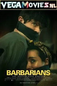 Barbarians (2022) {English With Subtitles} 480p [250MB] | 720p [750MB]