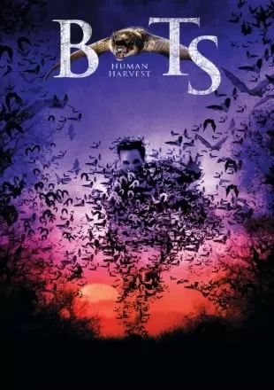 Bats Human Harvest (2007) Dual Audio Hindi 480p [300MB] || 720p [800MB]