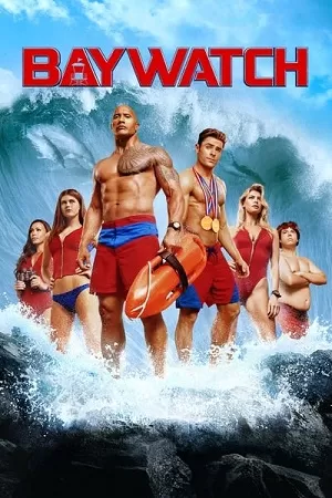 Baywatch (2017) Dual Audio {Hindi-English} 480p [350MB] | 720p [1.2GB] | 1080p [2.5GB] | 2160p [18GB]