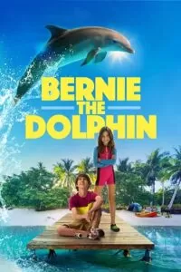 Bernie The Dolphin (2018) BluRay Dual Audio {Hindi-English} 480p [320MB] | 720p [1.2GB] | 1080p [1.5GB]