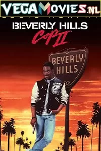 Beverly Hills Cop 2 (1987) Dual Audio {Hindi-English} 480p [350MB] | 720p [900MB]