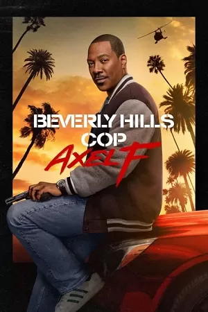 Beverly Hills Cop: Axel F (2024) WEB-DL Dual Audio {Hindi-English} 480p [430MB] | 720p [1.1GB] | 1080p [2.5GB]