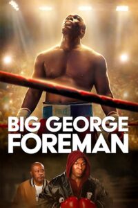 Big George Foreman (2023) BluRay Dual Audio {Hindi-English} 480p [450MB] | 720p [1.2GB] | 1080p [2.6GB]