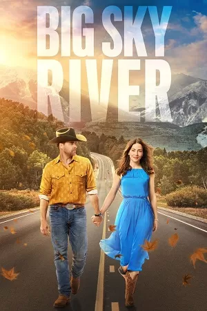 Big Sky River (2022) WEB-DL Dual Audio {Hindi-English} 480p [310MB] | 720p [940MB] | 1080p [1.8GB]