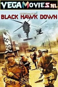 Black Hawk Down (2001) Dual Audio {Hindi-English} 480p [300MB] | 720p [1GB] | 1080p [5GB]