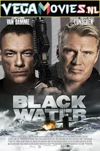 Black Water (2018) Dual Audio {Hindi-English} 480p [350MB] | 720p [950MB] | 1080p [2GB]