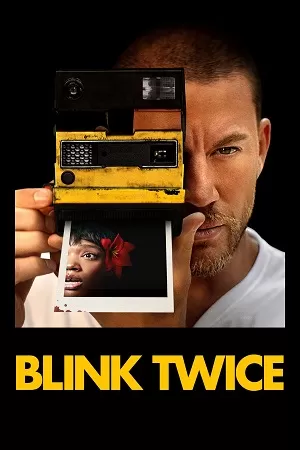 Blink Twice (2024) Dual Audio {Hindi-English} BluRay 480p [480MB] | 720p [1GB] | 1080p [2.4GB]