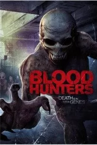 Blood Hunters (2016) Dual Audio {Hindi-English} 480p [300MB] | 720p [800MB] BluRay