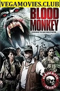 Blood Monkey (2007) Dual Audio {Hindi-English} 480p [300MB] | 720p [1GB]