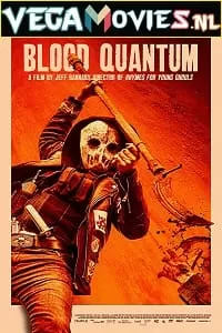 Blood Quantum (2019) Dual Audio {Hindi-English} 480p [300MB] | 720p [950MB] | 1080p [2GB]