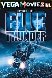 Blue Thunder (1983) Dual Audio {Hindi-English} 480p [400MB] | 720p [1.2GB] | 1080p [2.6GB]