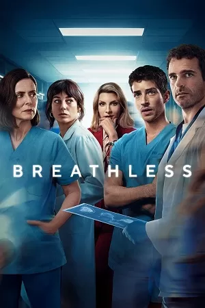 Breathless – Season 1 | Netflix Original (2024) Multi Audio {Hindi-English-Spanish} Series 1080p & 720p WEB-DL