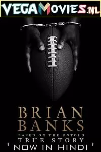 Brian Banks (2018) Dual Audio {Hindi-English} 480p [350MB] | 720p [1GB] | 1080p [2GB]