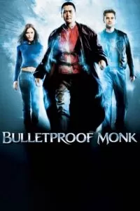 Bulletproof Monk (2003) BluRay Dual Audio {Hindi-Chinese} 480p [300MB] | 720p [1GB] | 1080p [2.2GB]